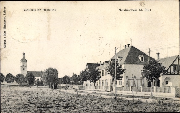 Ak Neukirchen beim Heiligen Blut, Schulhaus, Pfarrkirche