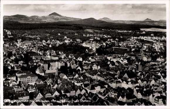 Postcard Göppingen in Württemberg, aerial photograph, Hohenstaufen, Stuffen