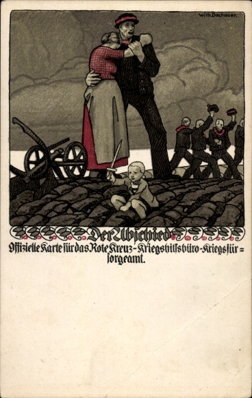 Artist Postcard Dachauer, Wilh., The Farewell, War Relief Office, War Welfare Office, Red Cross Austria