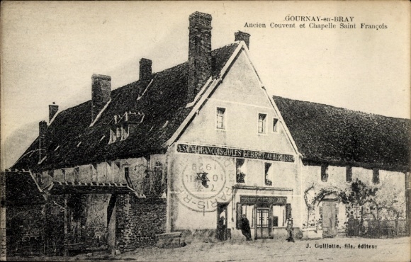 Postcard Gournay en Bray Seine Maritime, Ancien Couvent, Chapelle Saint Francois