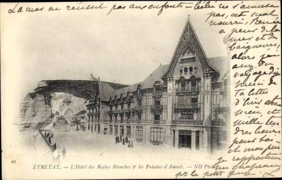 Ak Étretat Seine Maritime, Hôtel des Roches Blanches, Architektur, Küstenlandschaft, Urlaubser...