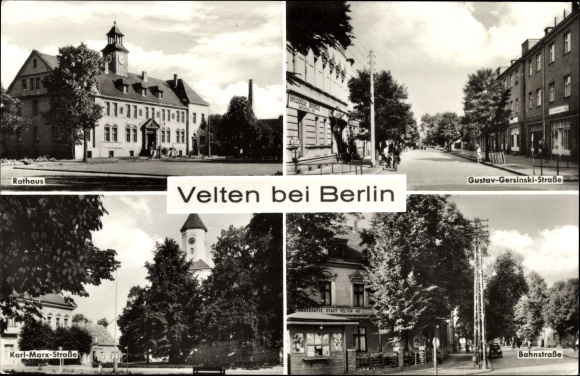Postcard Velten in der Mark, City Hall, Karl Marx Strasse, Bahnstrasse, Gustav Gersinski Strasse