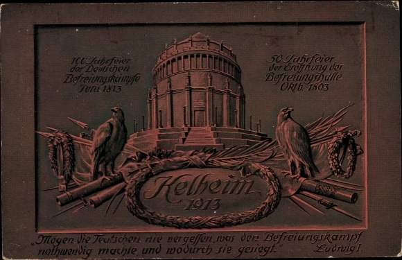 Postal stationery PC Kelheim Donau, wars of liberation, 50th anniversary of the liberation hall in 1913, federal princes