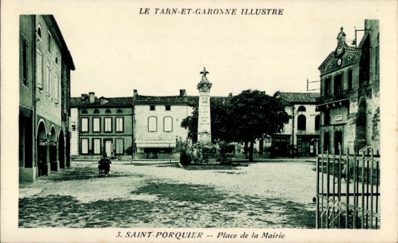 Ak Saint-Porquier Tarn et Garonne, Place de la Mairie