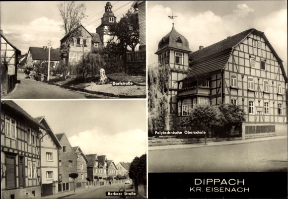 Postcard Dippach Thuringia, Dorfstrasse, Polytechnic High School, Berkaer Strasse