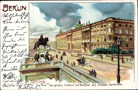 Artist Chromo-Litho Münch, C., Berlin Mitte, Royal Palace and Monument to the Great Elector
