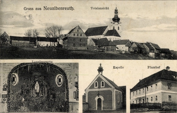 Postcard Neualbenreuth in der Pfalz, general view, Lourdes grotto, chapel, rectory