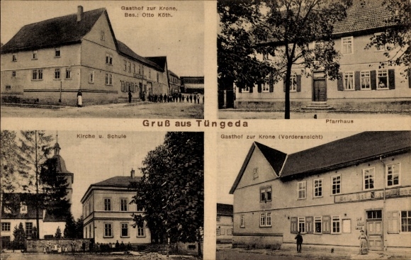 Ak Tüngeda Hörselberg Hainich in Thüringen, Gasthof zur Krone, Pfarrhaus, Kirche u. Schule, Front