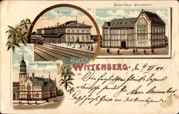 Chromo-Litho Lutherstadt Wittenberg in Saxony Anhalt, train station, Melanchthon Gymnasium, Reichspost