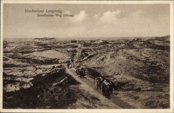Postcard Nordseebad Langeoog Ostfriesland, Strandhallen-Weg, Dunes