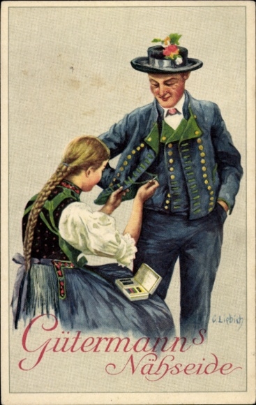 Artist Postcard Liebich, Gütermann's sewing silk, advertisement, man and woman in traditional costumes