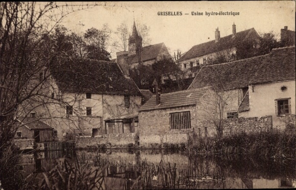 Postcard Griselles Loiret, hydroelectric power plant, waterworks, architecture, rural landscape