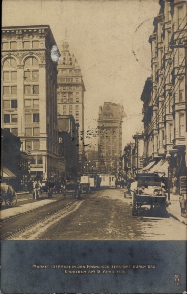 Ak San Francisco Californië VS, Market Street tijdens aardbeving 1906, verwoesting, uitzicht