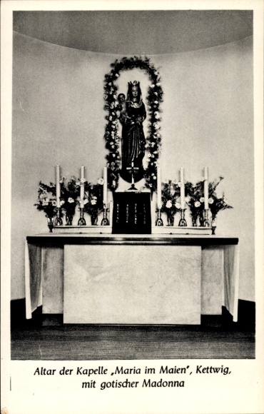 Ak Kettwig Essen im Ruhrgebiet, Altar der Kapelle Maria im Maien, barocke Madonna