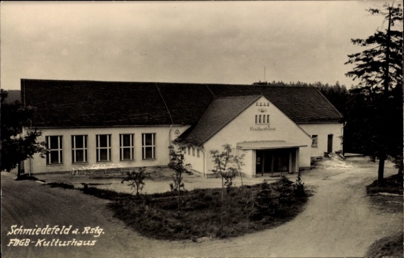Postcard Schmiedefeld am Rennsteig Suhl Thuringia, FDGB-Kulturhaus, beautiful location, arrived safely, greetings