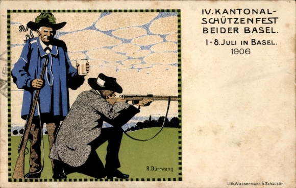 Künstler Ak Dürrwang, R., Basel, IV. Kantonal-Schützenfest beider Basel, 1906