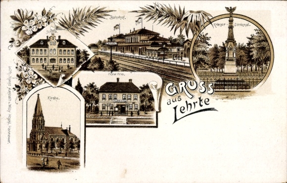 Chromo-Litho Lehrte in Lower Saxony, train station, warrior monument, Hotel Frie, church
