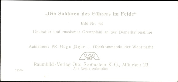 Stereo spatial image photo &quot;The Fuhrer&#39;s Soldiers in the Field&quot;, No. 64, border post, demarcation line