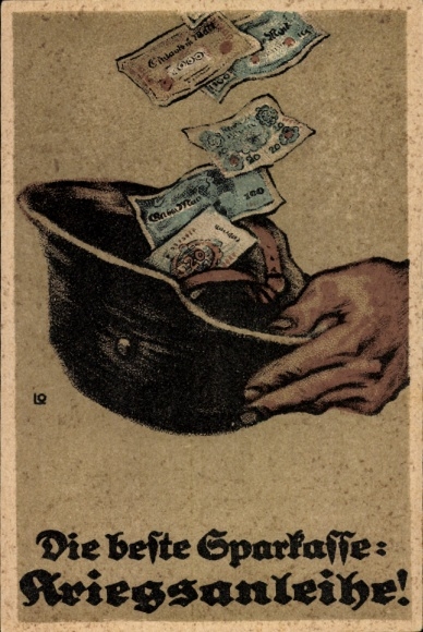 Artist Postcard The best savings bank, war bonds, steel helmet, banknotes