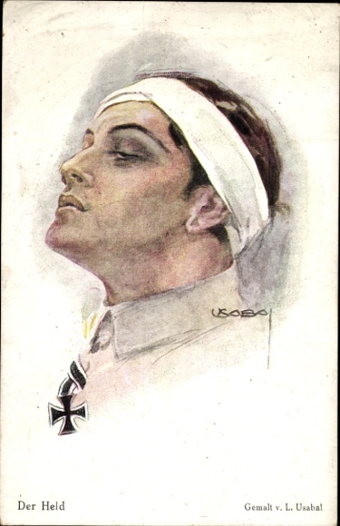 Künstler Ak Usabal, Luis, Verwundeter Soldat, Kopfbinde, Der Held, Eisernes Kreuz, I. WK