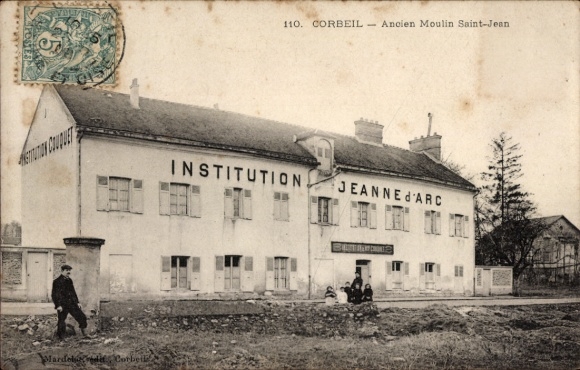 Ak Corbeil Essonne,  Ancien Moulin Saint-Jean, Institution Jeanne d'Arc