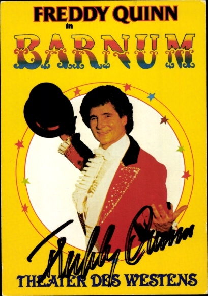 Postcard singer and actor Freddy Quinn, Barnum, Theater des Westens, portrait, autograph