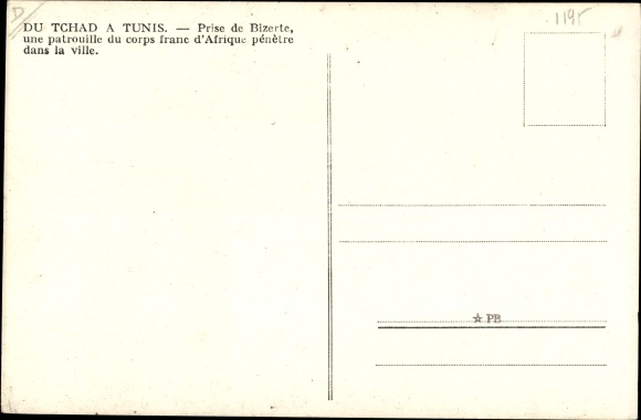 Postcard From Chad to Tunis, Capture of Bizerte a patrol of the African Free Corps