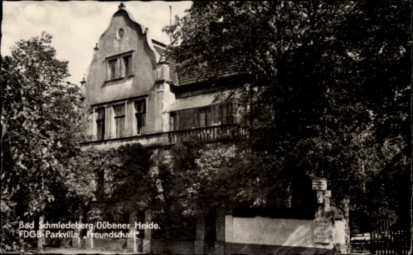 Ak Bad Schmiedeberg in der Dübener Heide, FDGB Parkvilla Freundschaft