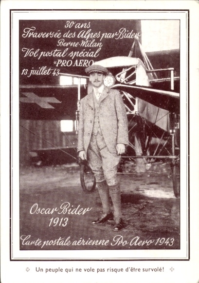 Postcard Switzerland, aviation pioneer Oscar Bider 1913, flight over the Alps, airplane, Pro Aero 1943