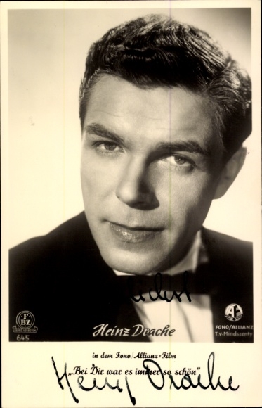 Ak Schauspieler Heinz Drache, Portrait, Film Bei Dir war es immer so schön, Autogramm