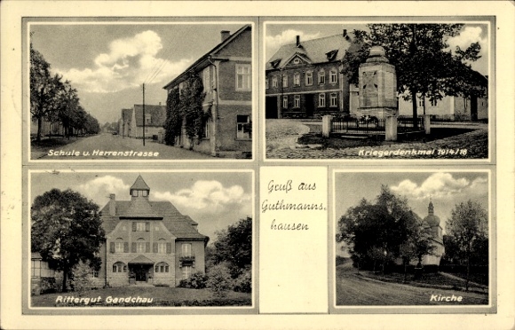 Postcard Guthmannshausen Buttstädt in Thuringia, school and Herrenstraße, manor Gandchau, Kriegerde