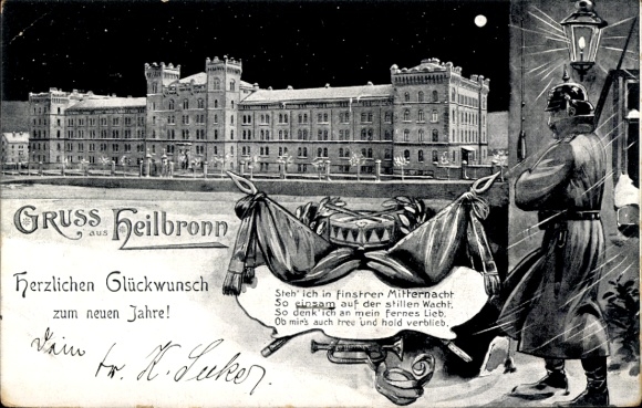 Ak Heilbronn am Neckar, Kaserne, Fröhliches Neujahr, Steh ich in finstrer Mitternacht