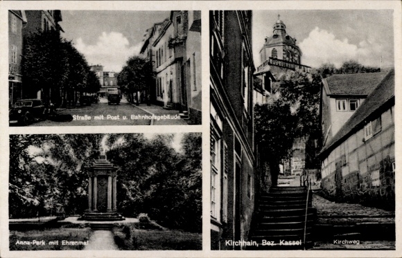 Postcard Kirchhain in Hesse, Adolf Hitler Street, post office, train station building, Annapark with memorial, Kirchweg