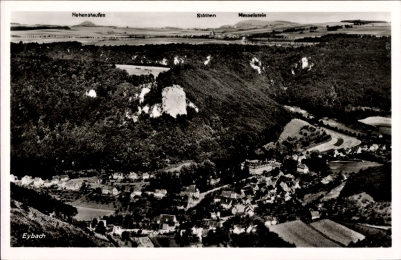 Postcard Eybach Geislingen an der Steige, aerial photograph, Hohenstaufen, Messelstein