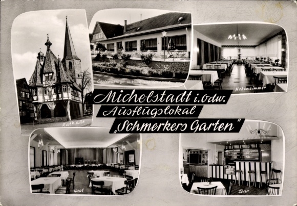 Postcard Michelstadt in the Odenwaldkreis South Hesse, Restaurant Schmerkers Garten, owner Emil Schlörit, Town Hall
