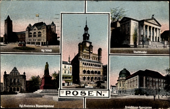 Postcard Poznań Poznan, Royal Castle, City Theater, Town Hall, Royal Academy, Bismarck Monument
