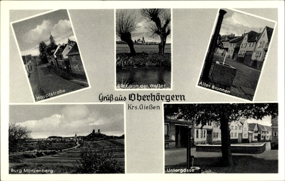 Postcard Ober Hörgern Münzenberg, Main Street, Alter Brunnen, Münzenberg Castle, Untergasse