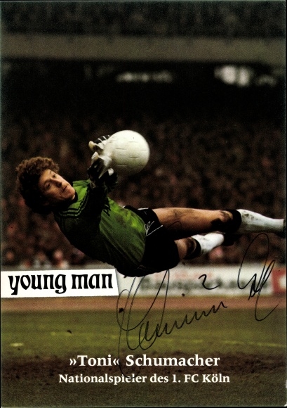 Ak Fußball, Toni Schumacher, Torwart, 1. FC Köln, Nationalspieler, Autogramm