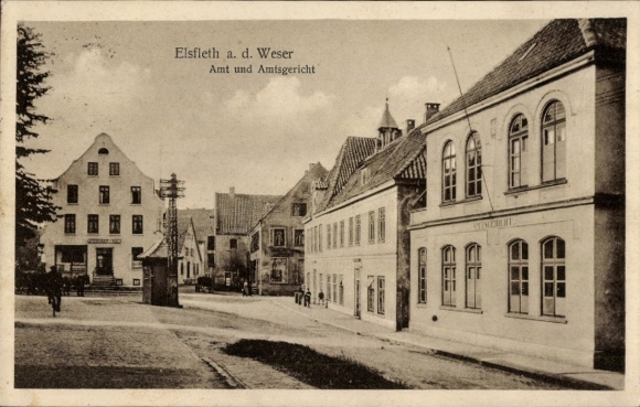 Postcard Elsfleth an der Unterweser, Amt. District Court