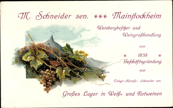 Chromo-Litho Mainstockheim Lower Franconia, wine wholesaler M. Schneider, grapes, vineyard