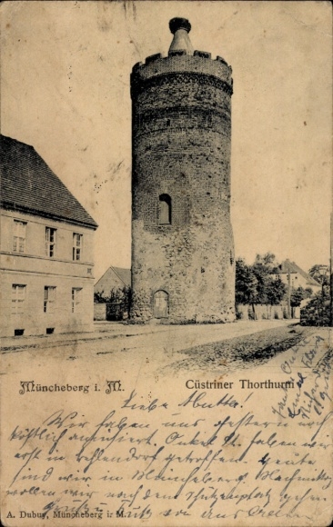 Ak Müncheberg in der Mark, Müncheberg i. M., Cüstriner Thorthum