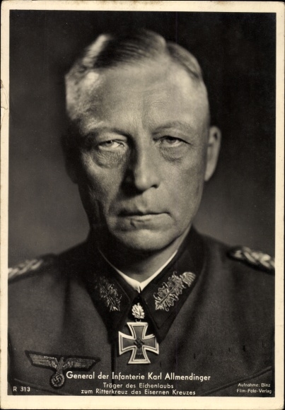 Ak Ritterkreuzträger des Heeres, General der Infanterie Karl Allmendinger, Eichenlaub