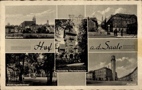 Ak Hof an der Saale Opper-Franken Beieren, Restaurant Theresienstein, Stadhuis, Bismarckstraße