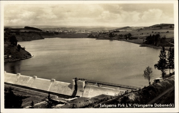 Postcard Pirk Burgstein Weischlitz in Vogtland, dam, barrier wall, reservoir, Dobeneck pre-dam