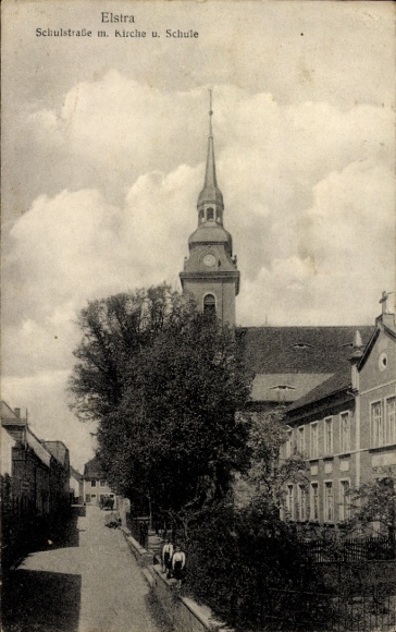Ak Elstra in Oberlausitz Saksen, Schulstraße met kerk en school