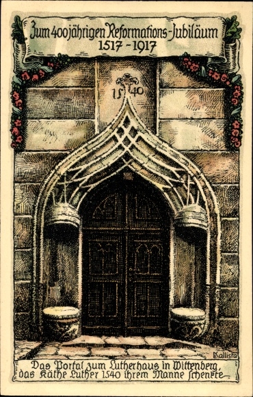 KP artysty Kallista, Dom Lutra w Wittenberdze, portal, 400 lat. Rocznica Reformacji 1917