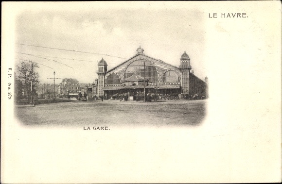 Ak Le Havre Seine Maritime, La Gare, Bahnhof, Straßenseite