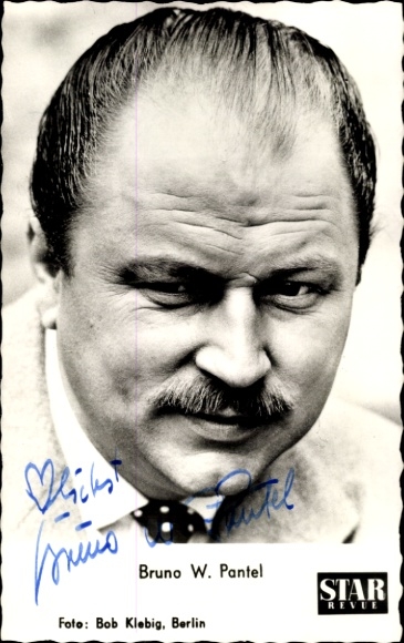 Ak Schauspieler Bruno W. Pantel, Portrait, Autogramm