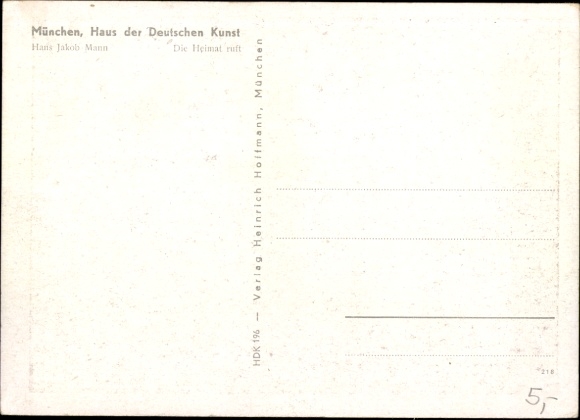 Artist Postcard Mann, Hans Jakob, The Homeland Calls, SA, HDK 196