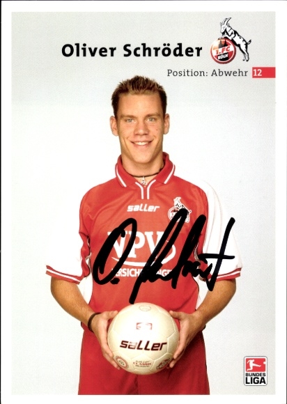 Autogrammkarte Fußballer Oliver Schröder, 1. FC Köln, Autogramm